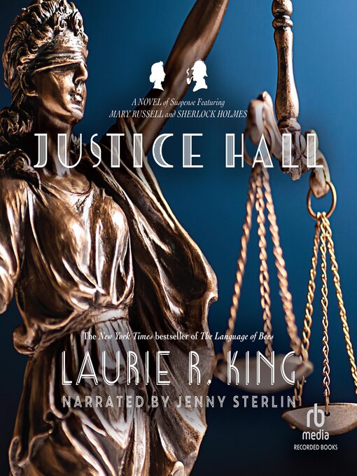 Title details for Justice Hall by Laurie R. King - Wait list
